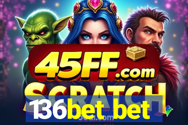 136bet bet